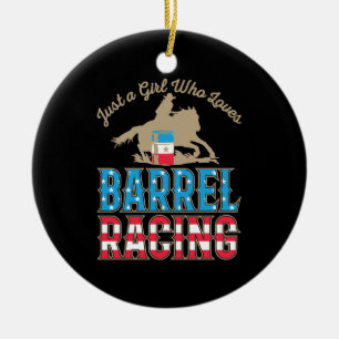 Just a Girl Who Loves Barrel Racing Ceramic Ornament