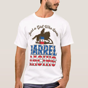 Just a Girl Who Loves Barrel Racing T-Shirt