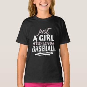 just a girl who loves baseball T-Shirt