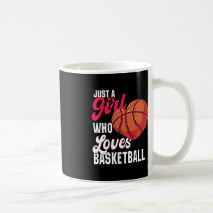 Just a Girl who Loves Basketball Girl Kids Girls B Coffee Mug