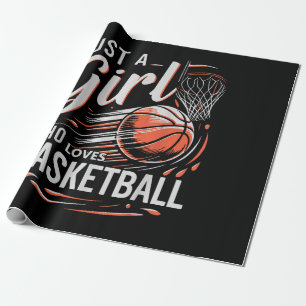 Just A Girl Who Loves Basketball Wrapping Paper