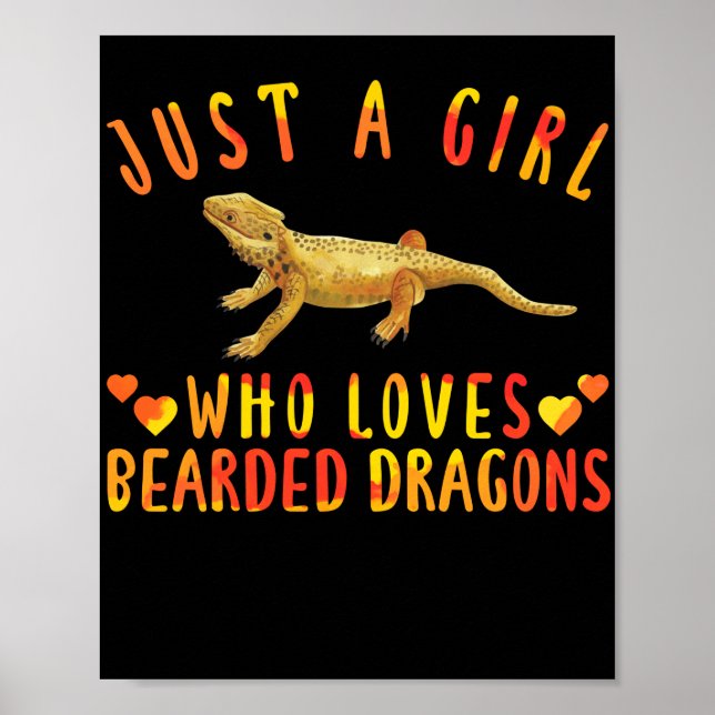 Just A Girl Who Loves Bearded Dragons Lizard Poster (Front)