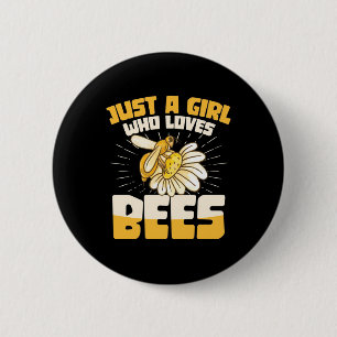 Just A Girl Who Loves Bees 2 Inch Round Button