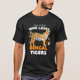 Just A Girl Who Loves Bengal Igers Cute Big Cat Ki T-Shirt