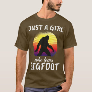 Just A Girl Who Loves Bigfoot T-Shirt