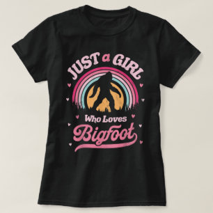 Just a Girl Who Loves Bigfoot T-Shirt