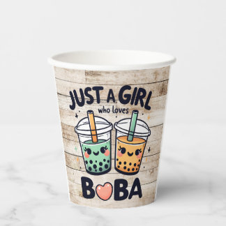 Just a Girl Who Loves Boba Paper Cups