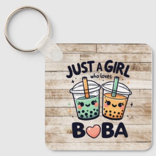 "Just a Girl Who Loves Boba" Personalized Keychain