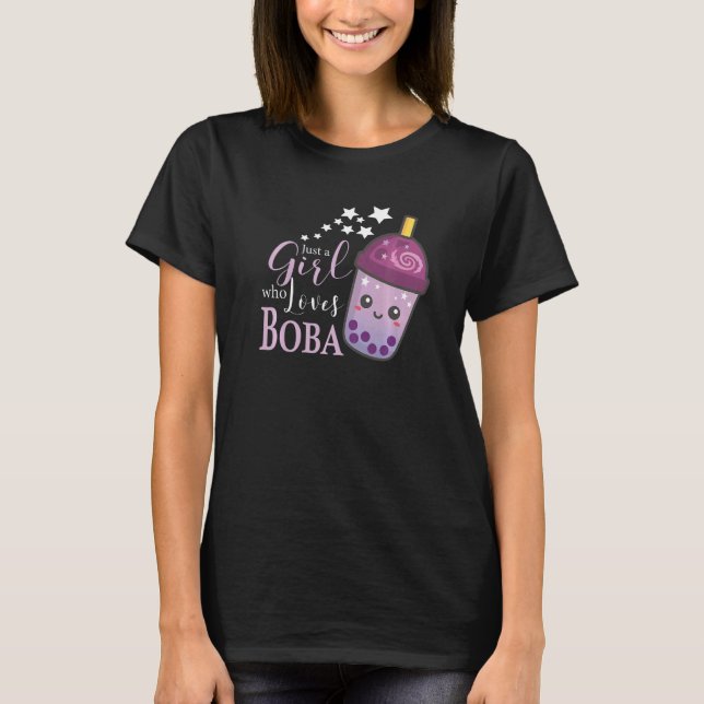 Just A Girl Who Loves Boba Tea Boba Milk Tea Bubbl T-Shirt (Front)