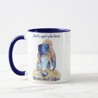 Just A Girl Who Loves Books and Coffee Mug