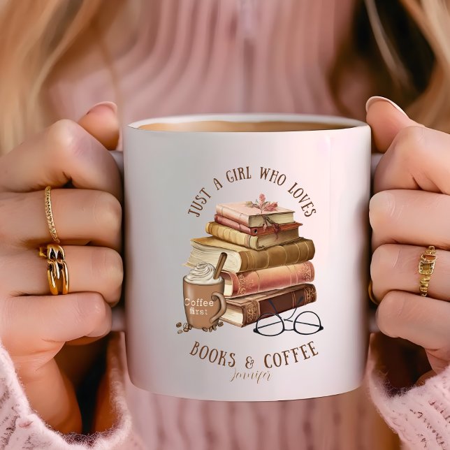 Just a Girl Who Loves Books & Coffee Personalized  Mug (Creator Uploaded)