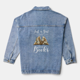 Just A Girl Who Loves Books Cute Flowers Women Gi Denim Jacket