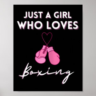 Just A Girl Who Loves Boxing Cool Girls Boxing Glo Poster