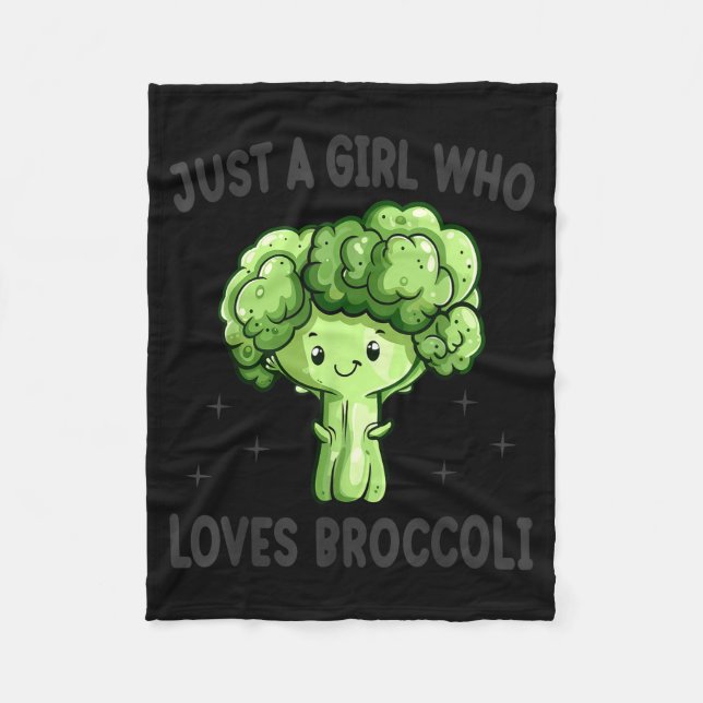 Just A Girl Who Loves Broccoli Funny Broccoli Love Fleece Blanket (Front)