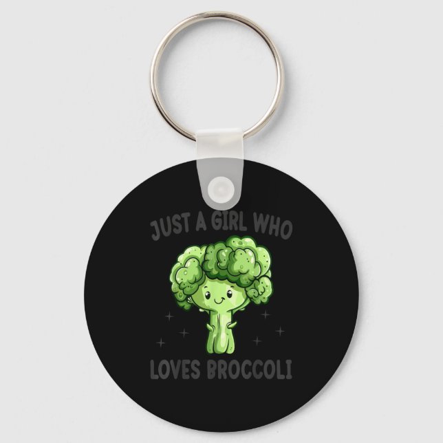 Just A Girl Who Loves Broccoli Funny Broccoli Love Keychain (Front)