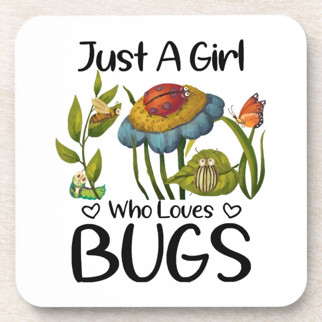 Just a girl who loves bugs coaster (Front)