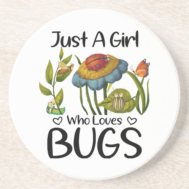 Just a girl who loves bugs coaster (Front)