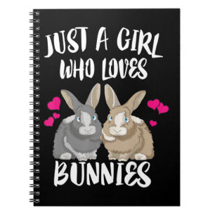 Just A Girl Who Loves Bunnies Bunny Lover Notebook
