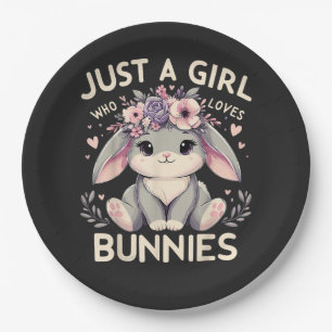 Just A Girl Who Loves Bunnies Paper Plate