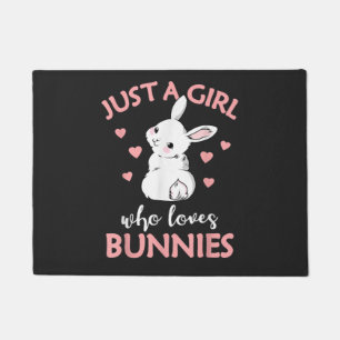 Just A Girl Who Loves Bunnies Rabbit Doormat