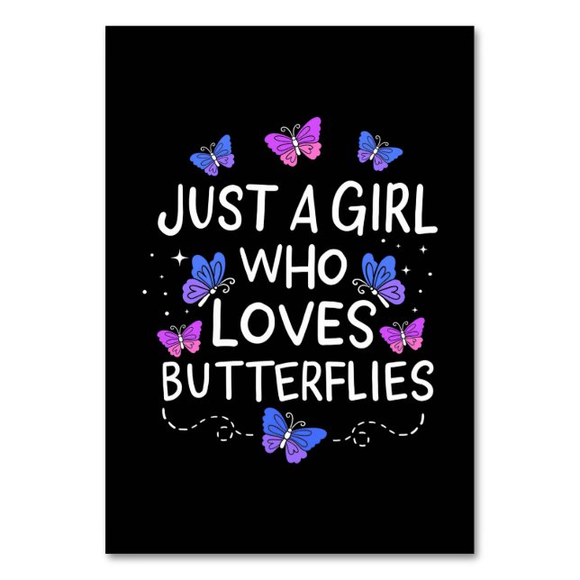 Just A Girl Who Loves Butterfly Table Number (Front)