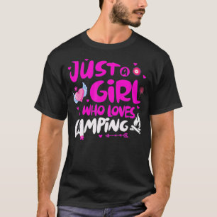 Just a Girl Who Loves Camping T-Shirt