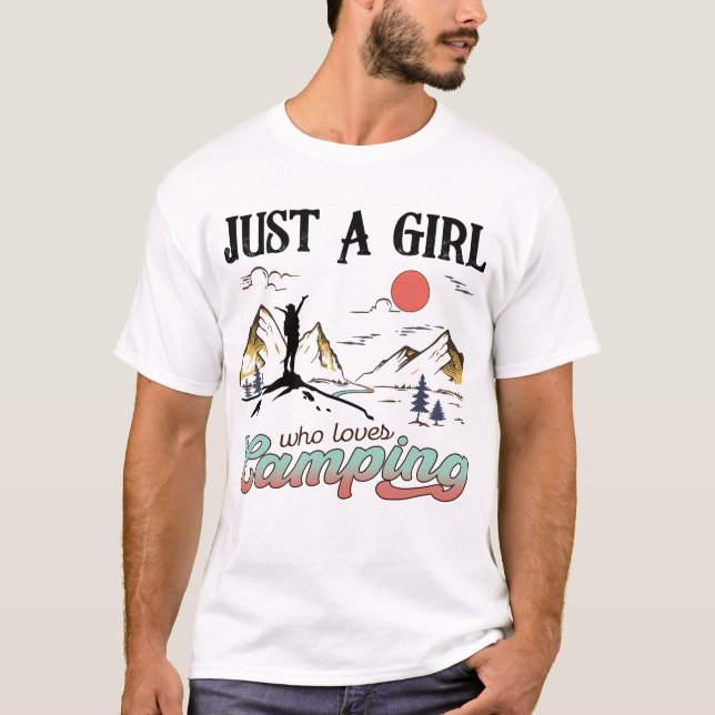 Just A Girl Who Loves Camping T-Shirt (Front)