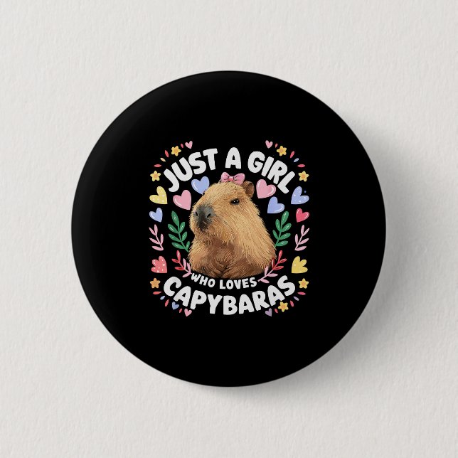 Just A Girl Who Loves Capybaras Cute Capybara Love 2 Inch Round Button (Front)