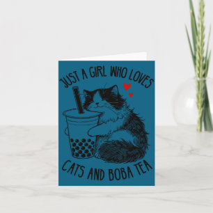 Just A Girl Who Loves Cats And Boba Tea Ragdoll Ca Card