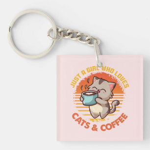 Just A Girl Who Loves Cats & Coffee Keychain