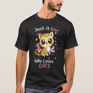 Just A Girl Who Loves Cats  Cute Cat  Kittens T-Shirt