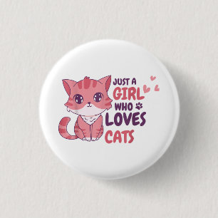 Just A Girl Who Loves Cats Cute Cat Shirt Gifts 1 Inch Round Button