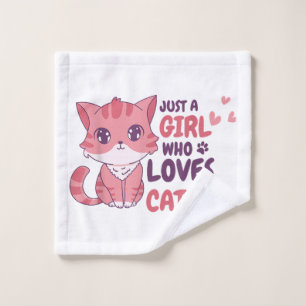 Just A Girl Who Loves Cats Cute Cat Shirt Gifts Wash Cloth