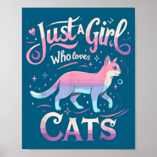 Just A Girl Who Loves Cats Men Women  Poster