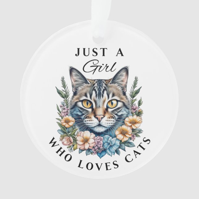 Just a Girl Who Loves Cats Personalized Ornament (Front)