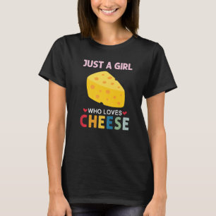 Just a Girl Who Loves Cheese Vintage Cheese Graphi T-Shirt