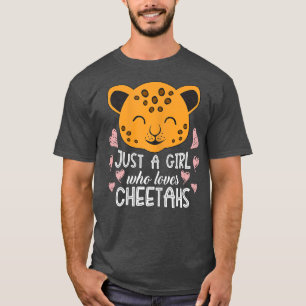 Just A Girl Who Loves Cheetahs Cheetah Girl Awesom T-Shirt