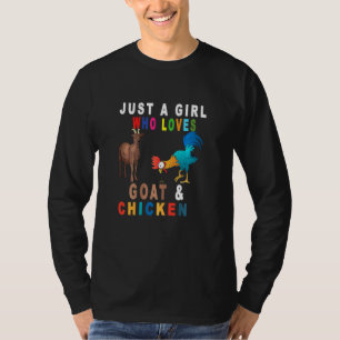 Just A Girl Who Loves Chicken Goat Farm Animal Far T-Shirt