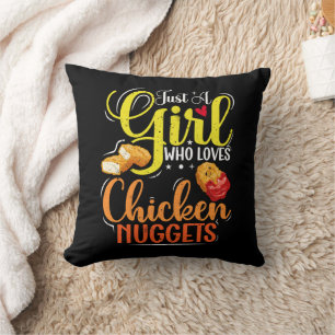 Just A Girl Who Loves Chicken Nuggets Girl Gift Throw Pillow