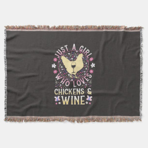 Just A Girl Who Loves Chickens And Wine Throw Blanket
