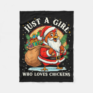 Just A Girl Who Loves Chickens Christmas Farm Anim Fleece Blanket