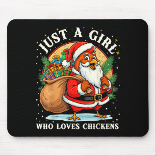 Just A Girl Who Loves Chickens Christmas Farm Anim Mouse Pad