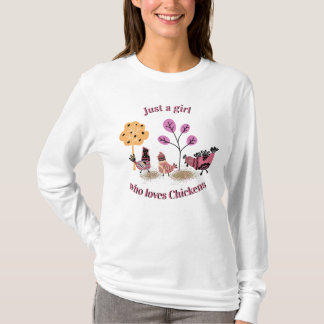 Just A Girl Who Loves Chickens Country Folk Art T-Shirt