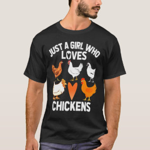 Just A Girl Who Loves Chickens Lover Farmer Farm T T-Shirt