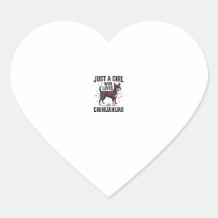 Just A Girl Who Loves Chihuahuas Vintage Dog Desig Heart Sticker