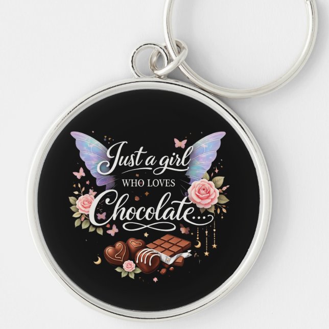 Just a girl who loves chocolate keychain (Front)