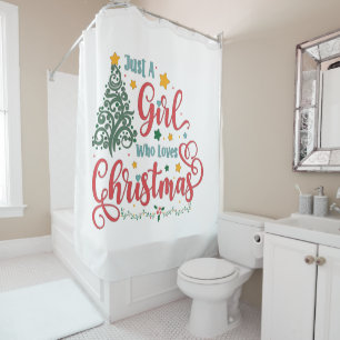 Just A Girl Who Loves Christmas