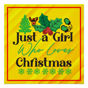 Just A Girl Who Loves Christmas-42318 Poster