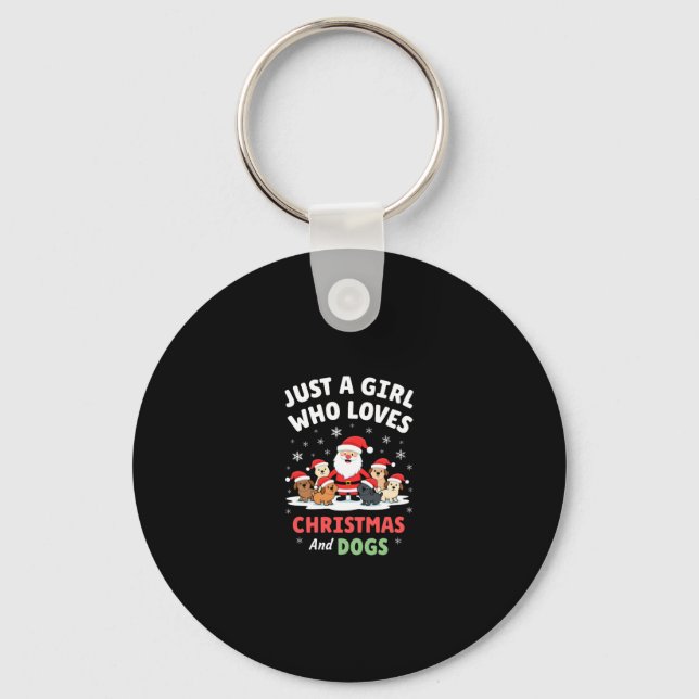 Just A Girl Who Loves Christmas And Dogs Holiday X Keychain (Front)