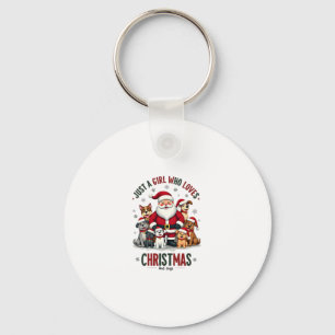 Just A Girl Who Loves Christmas And Dogs Holiday X Keychain